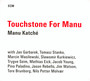 Touchstone For Manu - Manu Katche