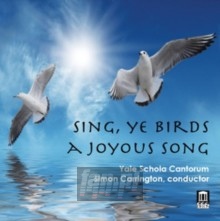 Sing Ye Birds A Joyous Song - Taverner  /  Gibbons  /  Tallis