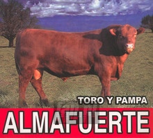 Toro Y Pampa - Almafuerte