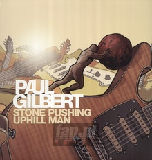 Stone Pushing Uphill Man   =1000 Copies= - Paul Gilbert