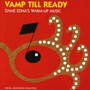 Vamp Till Ready - Dame Edna's Warm Up Music - V/A