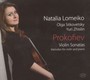 Violin Sonatas - Melodies - Natalia Lomeiko Violin - Sergei Prokofiev