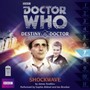 DR Who: Destiny Of The Doctor 07 -  Shockwave - Doctor Who