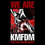 We Are KMFDM - KMFDM