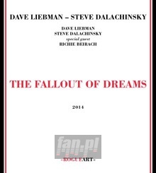 Fallout Of The Dreams - Steve Dalachinsky / Dave L