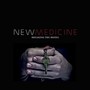 Breaking The Model - New Medicine