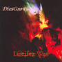 Diesgrows - Lucifer Was