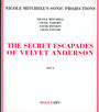 Secret Escapades Of Velvet Anderson - Nicole Mitchell  -Sonic P