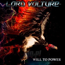 Will To Power - Lord Vulture - bigger Will To Power - Lord Vulture