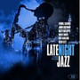 Late Night Jazz - V/A