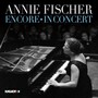 Encore - In Concert - Annie Fischer