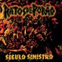 Seculo Sinistro - Ratos De Porao