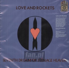 Seventh Dream Teenage - Love & Rockets