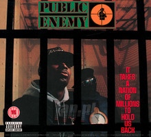 It Takes A Nation Of Millions To Hold Us Back - Public Enemy