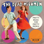 Pretty Music For Pretty People - The Dead Milkmen 