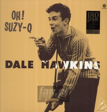 Oh Suzy Q - Dale Hawkins