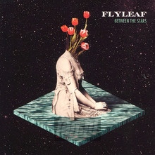 Between The Stars - Flyleaf