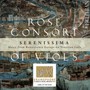 Serenissima-Music From Renaissance Europe On - Rose Consort Of Viols