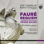 Requiem / Messe Basse / Cantique De Jean Racine - Faure  /  Pickard  /  Finley  /  Cleobury