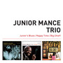 Junior's Blues + Happy Time + Big Chief! - Junior Mance