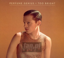 Too Bright - Perfume Genius - powiększ Too Bright - Perfume Genius