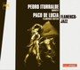 Flamenco Jazz - Pedro Iturralde