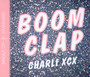 Boom Clap - Charli XCX