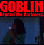 Beyond The Darkness 1977-2001 - Goblin