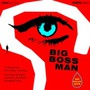 Last Man On Earth - Big Boss Man