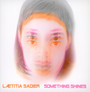 Something Shines - Laetitia Sadier