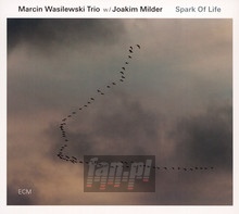 Spark Of Life - Marcin Wasilewski