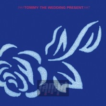 Tommy - The Wedding Present 