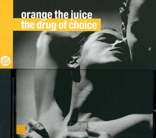 The Drug Of Choice - Orange Juice