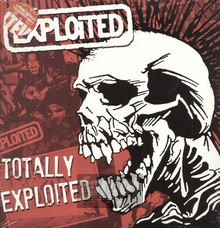 Totally Exploited - The Exploited - bigger Totally Exploited - The Exploited