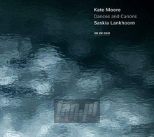 Dances & Canons - Kate Moore
