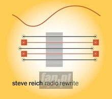 Radio Rewrite - Steve Reich