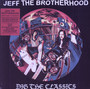 Dig The Classics - Jeff The Brotherhood