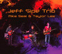 Jeff Sipe Trio - Jeff Sipe