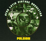 Pulsion - Afro Latin Vintage Orches