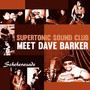 Scheherazade - Supertronic Sound Club Featuring Dave Barker