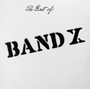Best Of Band X - Band X