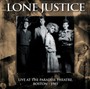 Live At The Paradise Theatre Boston 1985 - Lone Justice