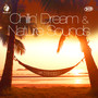 Chillin' Dream & Nature Sounds - V/A