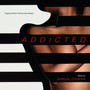Addicted  OST - Aaron Zigman