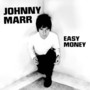 Easy Money - Johnny Marr