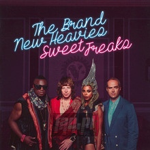 Sweet Freaks - Brand New Heavies - bigger Sweet Freaks - Brand New Heavies