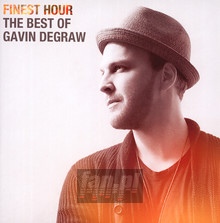 Finest Hour: The Best Of - Gavin Degraw