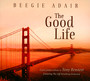 Good Life: A Jazz Piano Tribute To Tony Bennett - Beegie Adair