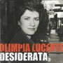 Desiderata - Olimpia Lucente  /  Desiderata