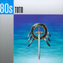 80S: Toto - TOTO